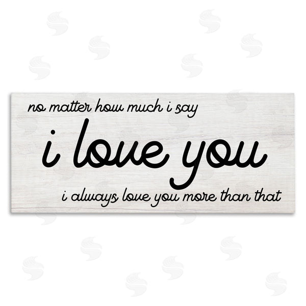 stupell industries Stupell Studio | I Love You More Romantic Wall Art