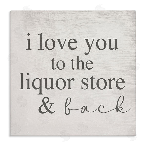 stupell industries Stupell Studio | Love You To Liquor Store & Back Phrase Wall Art