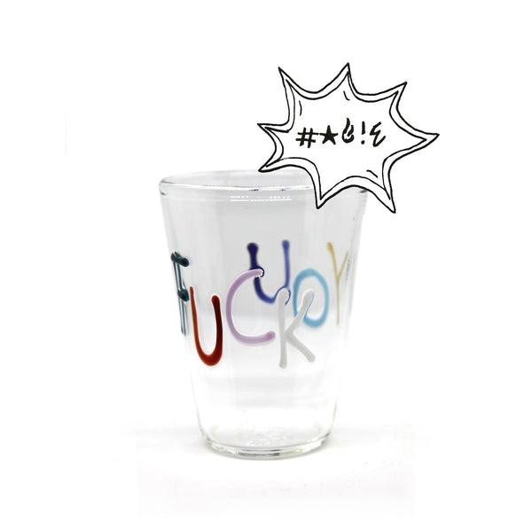 Summerill & Bishop Handblown Glass Fuck You Tumbler