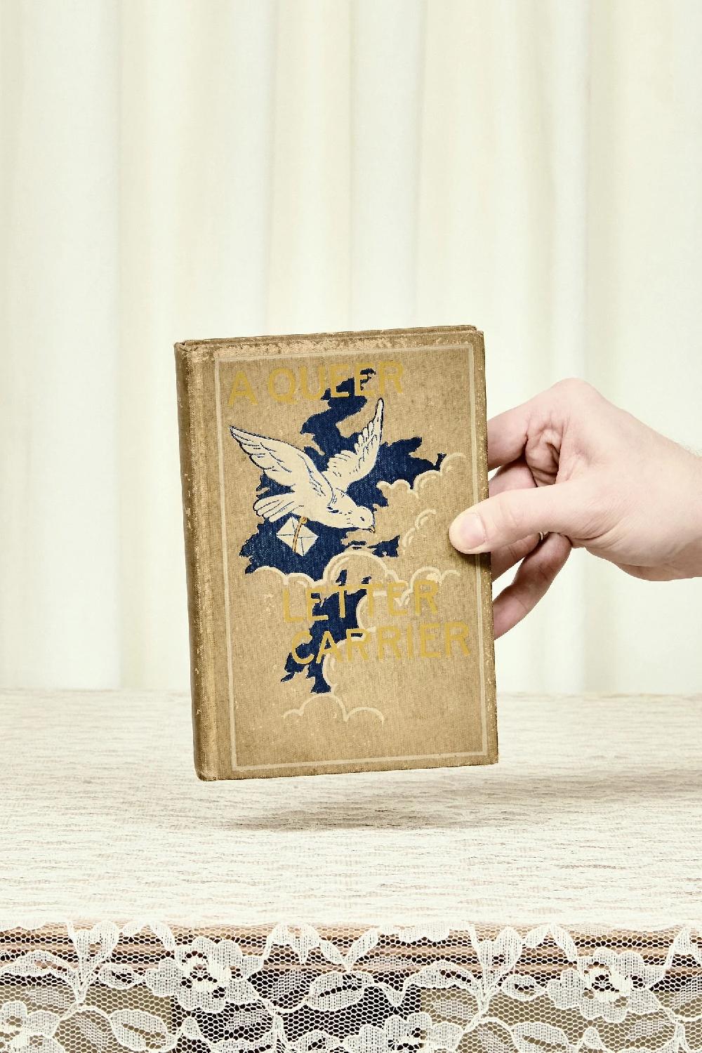 tanner fletcher Antique "A Queer Letter Carrier" Book (1900)