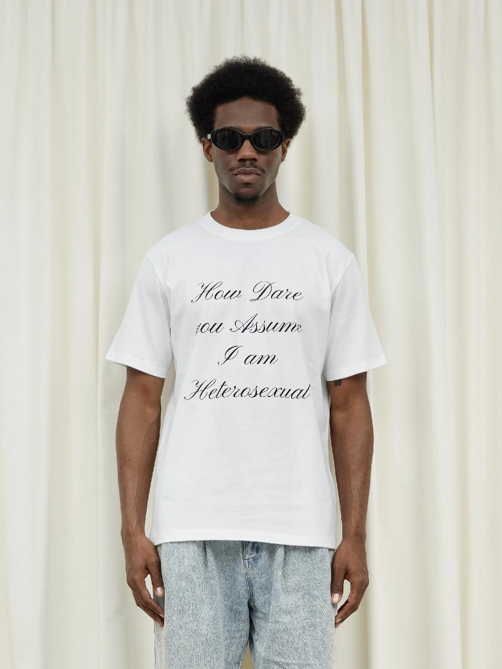 tanner fletcher How Dare You Assume Tee