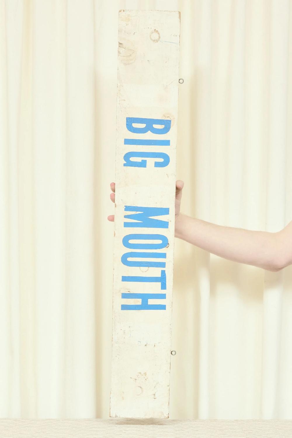 Tanner Fletcher Vintage "Big Mouth" Sign