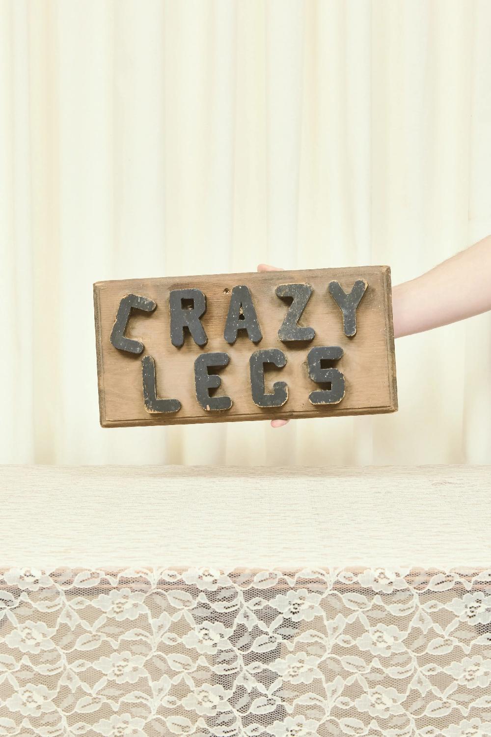 tanner fletcher Vintage "Crazy Legs" Folk Art Sign